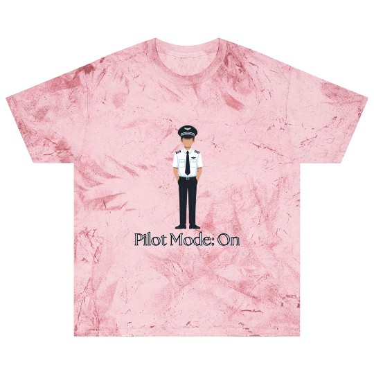 Pilot Mode on - Blast T Shirts for Pilots