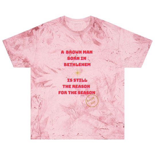Brown Man Born In Bethlehem 2 Blast T Shirts
