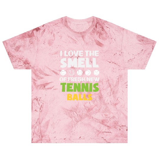 Love The Smell Of Fresh Tennis Balls Blast T Shirts