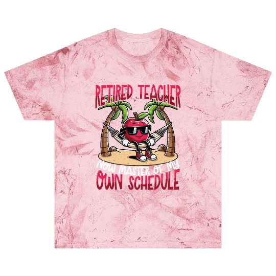Retired Teacher Master of My Own Schedule Blast T Shirts