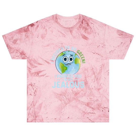 I Decided To Go Green Planet Earth Day Blast T Shirts