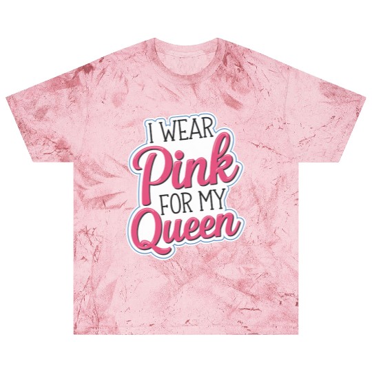 I Wear Pink For My Queen 7 Blast T Shirts