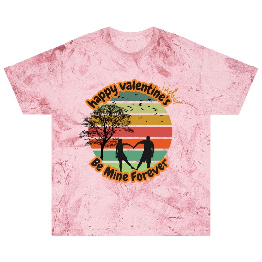 Be Mine Forever – Romantic Valentine's Day Blast T Shirts