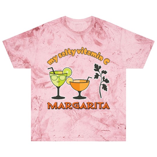 Margarita my salty vitamin C Blast T Shirts
