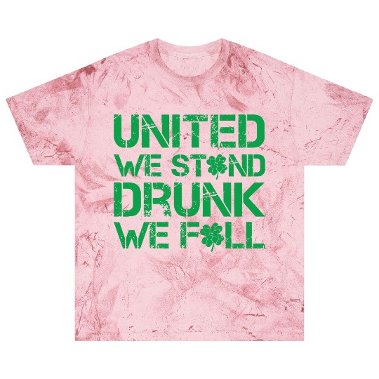 United We Stand Drunk We Fall Green Blast T Shirts