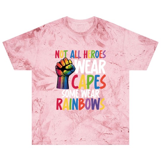 Not All Heroes Wear Capes LGBTQ+ Pride Equality Blast T Shirts