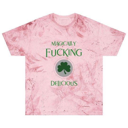 Magically Fucking Delicious Blast T Shirts