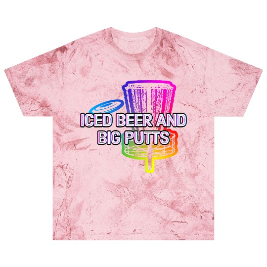 Iced Beer and Big Putts Disc Golf Beer Lover Blast T Shirts