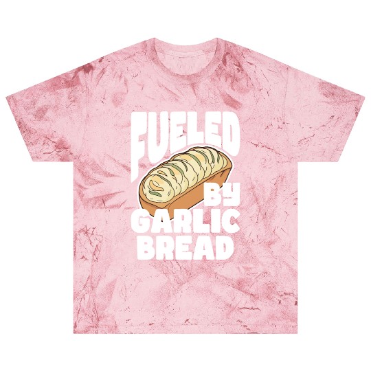 Fueled by Garlic Bread – Endless Power Blast T Shirts