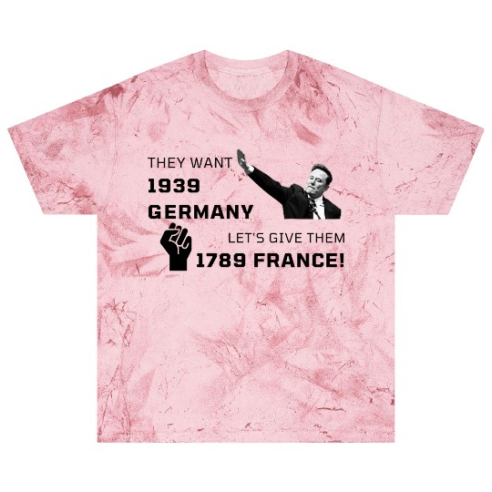 They Want 1939 Germany... Blast T Shirts