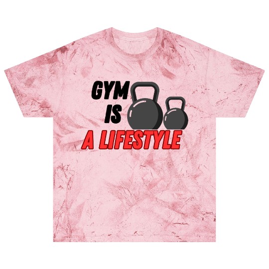 Gym is a lifestyle Blast T Shirts
