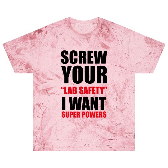 Lab safety Blast T Shirts