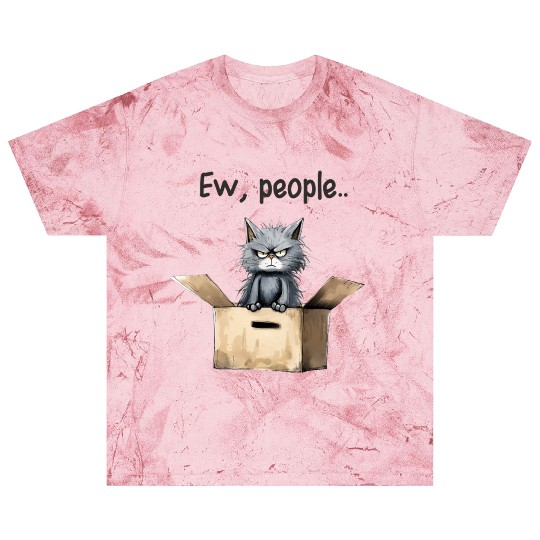 Ew people; cat; cat lovers; funny cat; cranky; Blast T Shirts