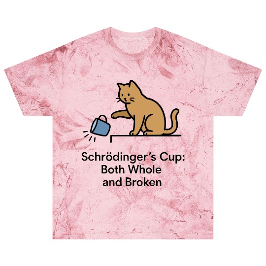 Schroedingers Cup cat funny quantum physics. Blast T Shirts