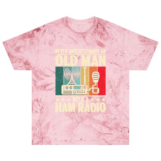 Never underestimate and old man with a ham radio Blast T Shirts