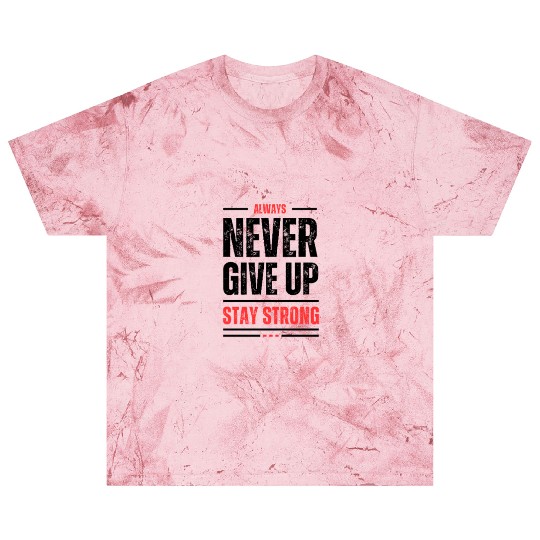 Black and Orange Typography Never Give Up Stay Blast T Shirts
