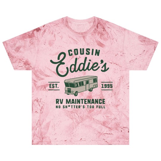 Cousin Eddie s RV Maintenance Funny Movie Blast T Shirts