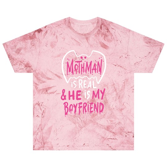 Mothman Is Real He Is My Boyfriend Blast T Shirts