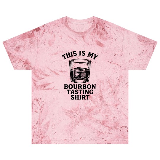 This Is My Bourbon Tasting Blast T Shirts Bourbon