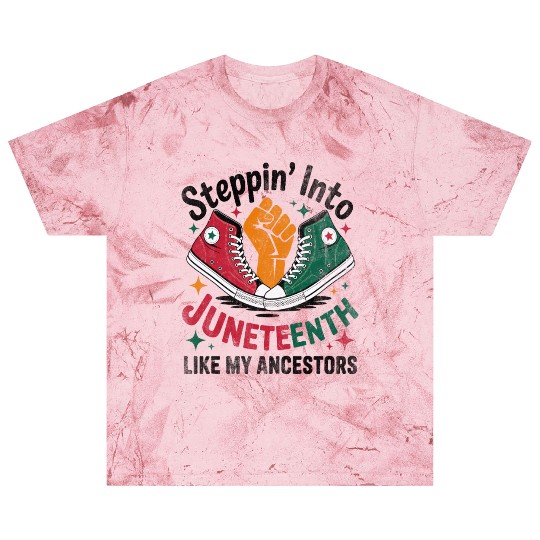 Steppin' Into Juneteenth Like My Ancestors Blast T Shirts