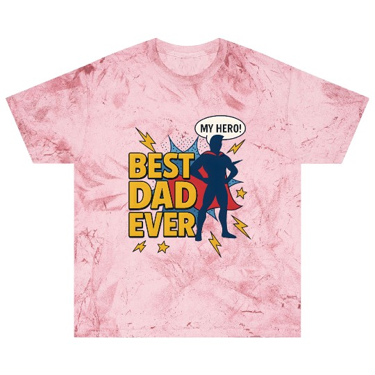 Best Dad ever superhero style Blast T Shirts
