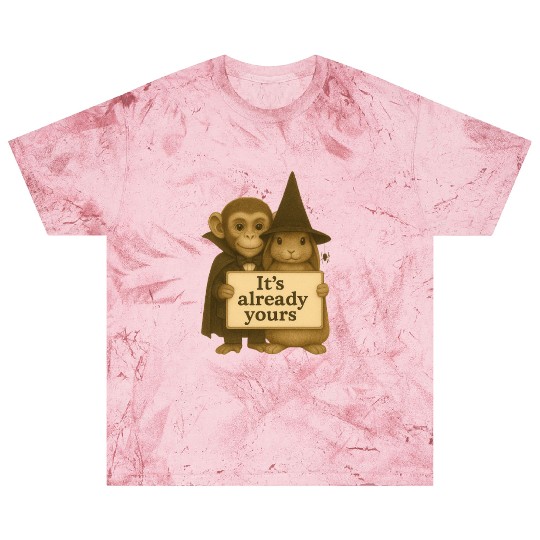 It's Already Yours - Witch Bunny & Vampire Monkey Blast T Shirts