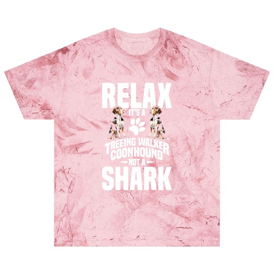 Treeing Walker Coonhound Owner Puppy Relax It´s Blast T Shirts