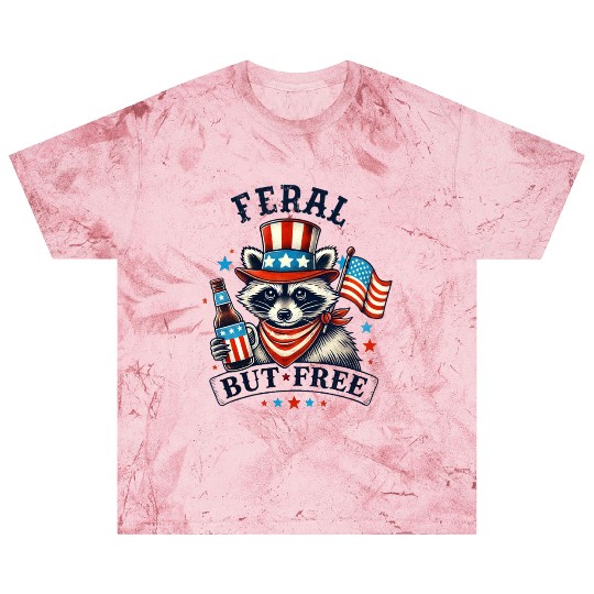 Feral but Free Funny 4th of July Raccoon Blast T Shirts