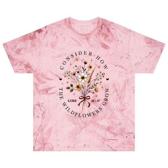 Consider The Wildflowers Blast T Shirts