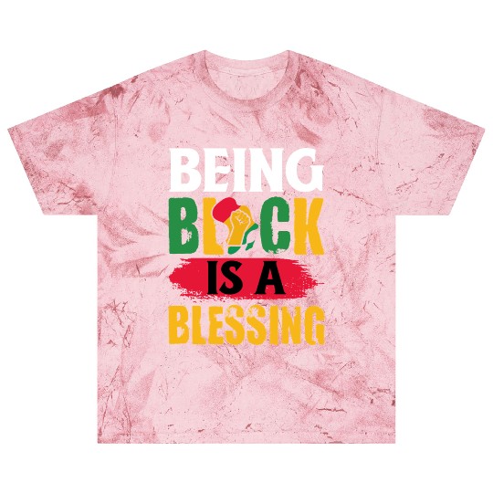 Juneteenth Being Black Is A Blesseing Blast T Shirts
