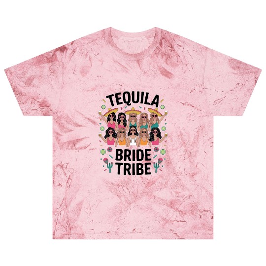 Tequila Bride Tribe - Bachelorette party Blast T Shirts