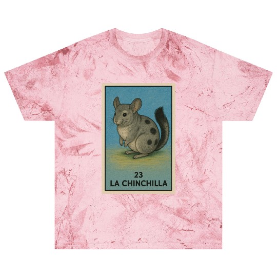 LA CHINCHILLA - THE CHINCHILLA - LA LOTERÍA Blast T Shirts