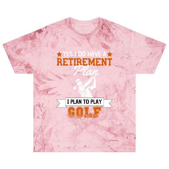 Retirement Plan Play Golf Retired Blast T Shirts
