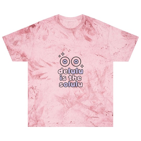 Delulu Eyes – TikTok Core Energy Blast T Shirts