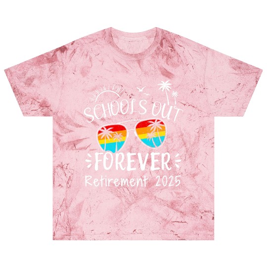 Retirement 2025 funny schools out forever Blast T Shirts