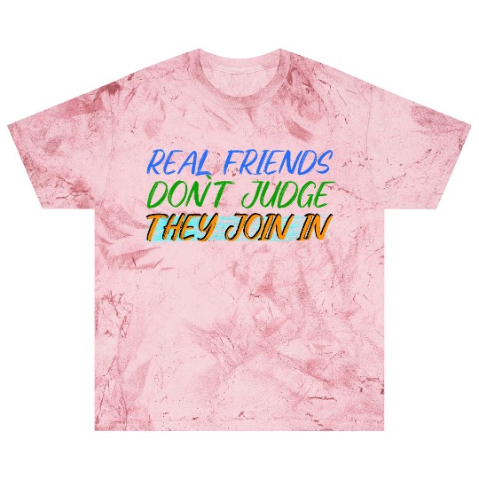 Real Friends Join the Fun, Not Judge Blast T Shirts