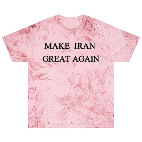Make IRAN Great Again Blast T Shirts