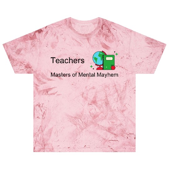 Teachers Masters of Mental Mayhem Blast T Shirts