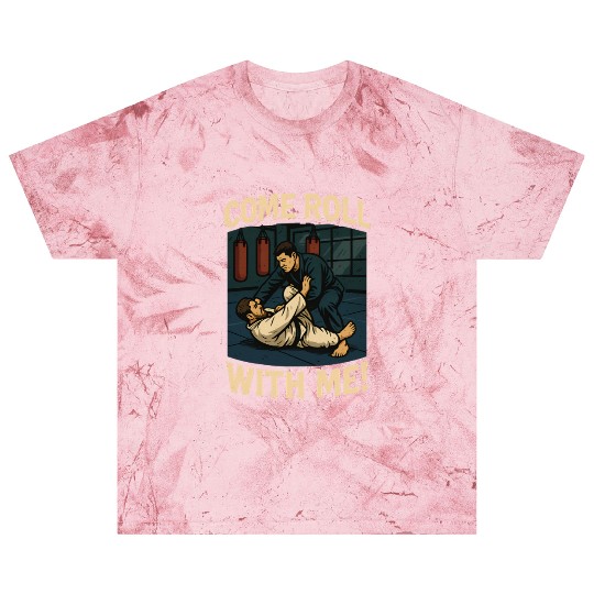 Come Roll With Me – Brazilian Jiu-Jitsu Blast T Shirts