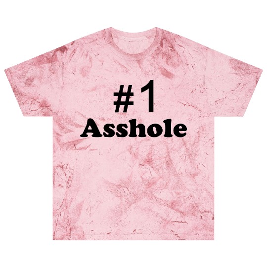 Nr 1 Asshole Blast T Shirts