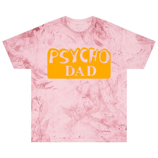 Psycho Dad Al Bundy Blast T Shirts