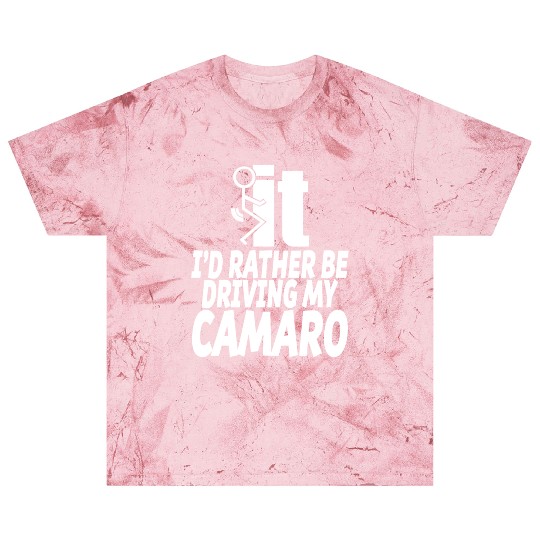Camaro - I'd rather be driving my camaro Blast T Shirts