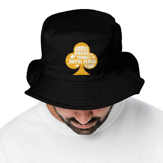 A Midst Chaos Trouble Royal Flush Stands | Poker Bucket Hats