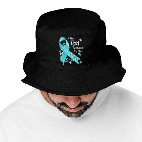 Love Sister Teal Ribbon Ovarian Cancer Awareness S Bucket Hats