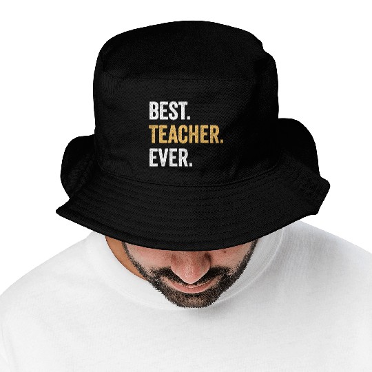 Best Teacher Ever Gift for Teacher Family Party Bucket Hats