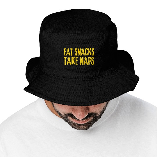 Eat Snacks Take Naps Bucket Hats
