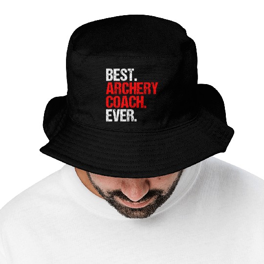Best Archery Coach Ever Archer Trainer Gift Idea Bucket Hats