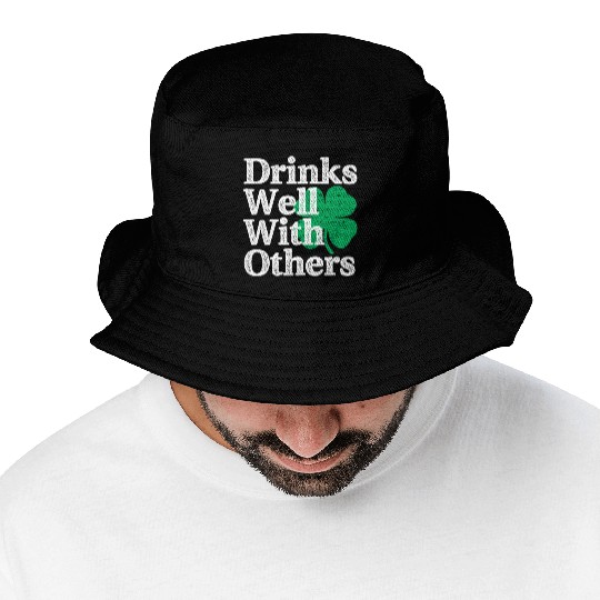 Drinks Well With Others St Patricks Day Bucket Hats