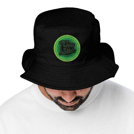You Matter Green Mental Health Bucket Hats