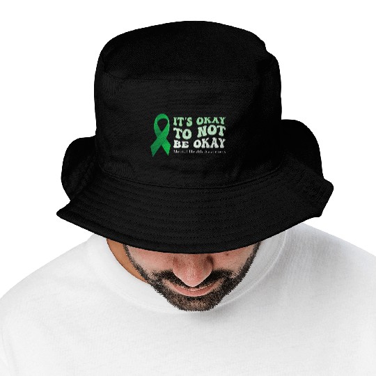 its okay to not be okay Mental Health Awareness Bucket Hats